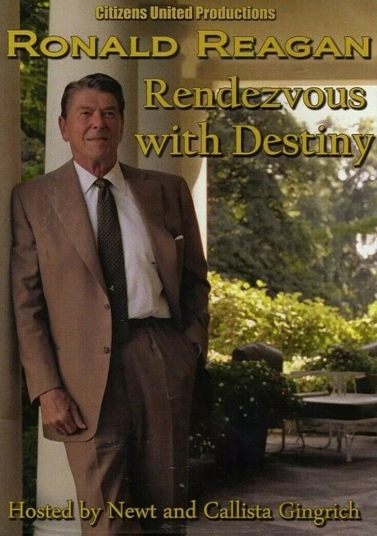 Ronald Reagan: Rendezvous With Destiny