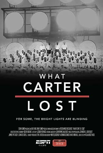 ESPN Films: 30 For 30: What Carter Lost