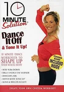 10 Minute Solution: Dance It Off & Tone It Up