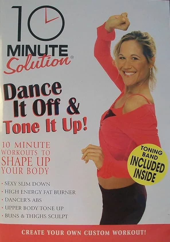 10 Minute Solution: Dance It Off & Tone It Up 2010