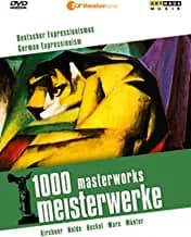 1000 Masterworks: German Expressionism