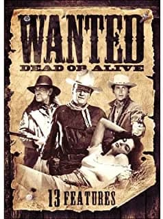 13 Westerns: Wanted Dead Or Alive