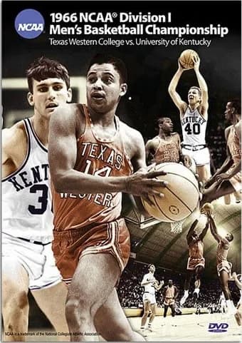 1966 NCAA Championship: Texas Western Vs. Kentucky / Glory Road