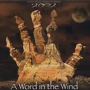 2002: A Word In The Wind
