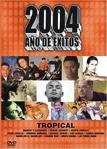 2004 Ano De Exitos: Tropical