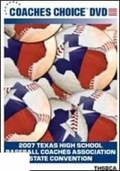 2007 Texas High School Baseball Coaches Association State Convention