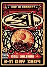 311: Live In Concert, New Orleans: 3-11 Day 2004