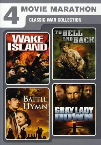 4 Movie Marathon: Classic War Collection: Wake Island / To Hell And Back / Battle Hymn / Gray Lady Down