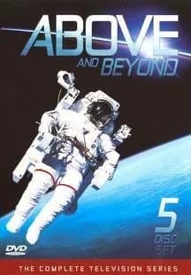 Above & Beyond: The Complete Series