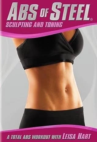 Abs Of Steel: Sculpting And Toning