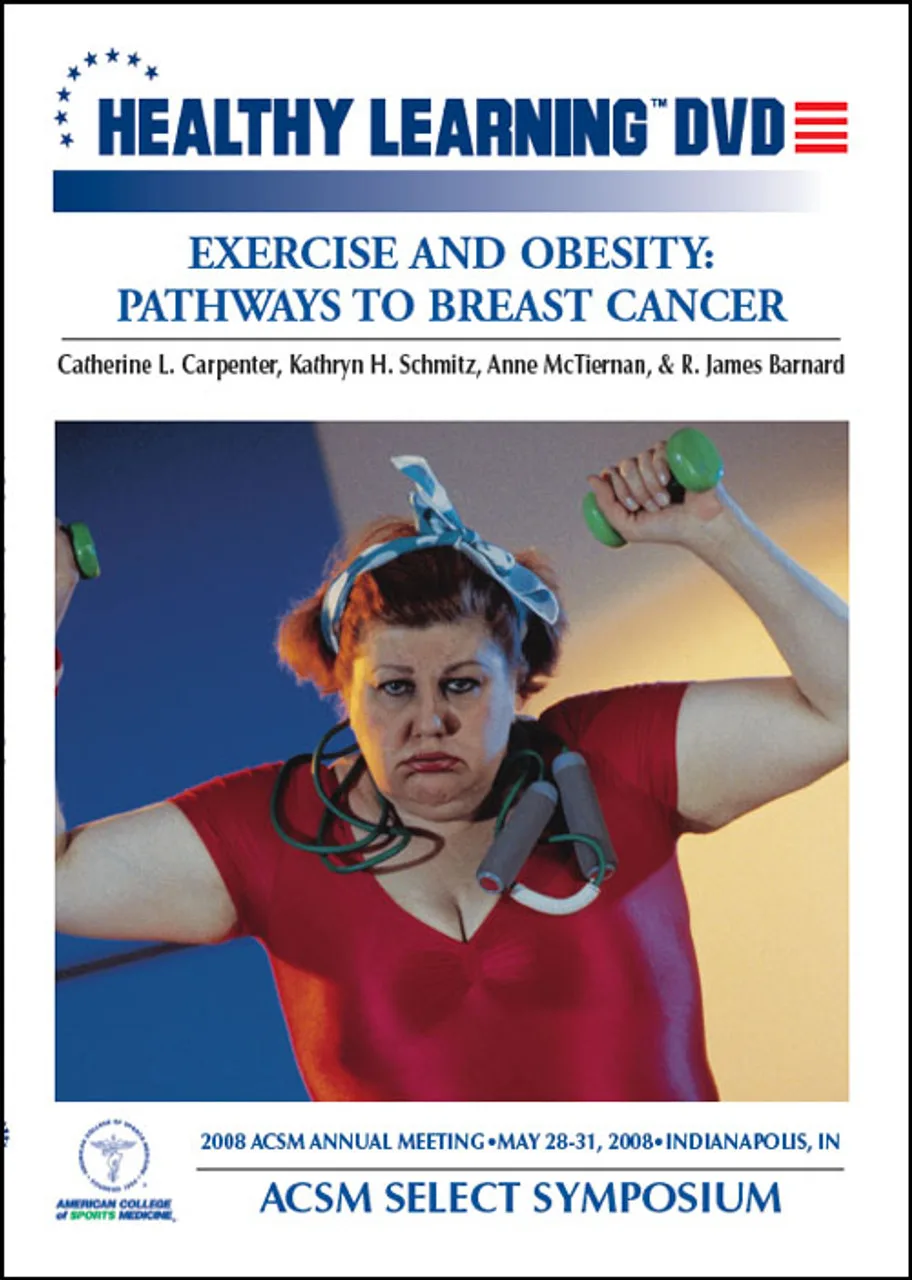 ACSM Select Symposium Exercise And Obesity: Pathways To Breast Cancer