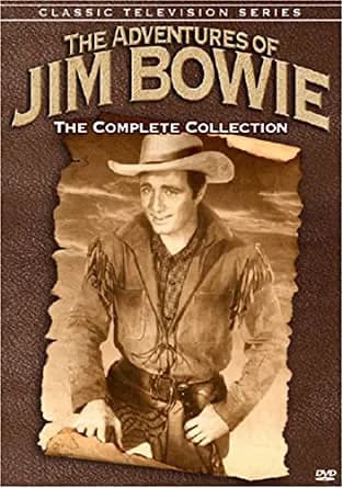 Adventures Of Jim Bowie: Complete Collection