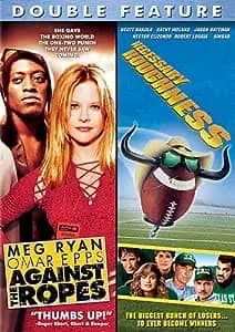 Against The Ropes / Necessary Roughness