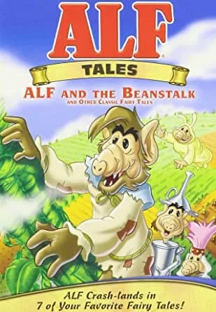 ALF Tales: ALF & The Beanstalk
