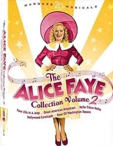 Alice Faye Collection, Vol. 2: The Great American Broadcast / Four Jills In A Jeep / Rose Of Washington Square / ...