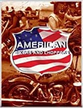 American Bikers And Choppers