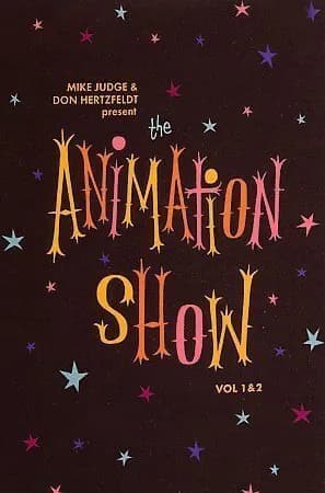 Animation Show, Vol. 1 & 2