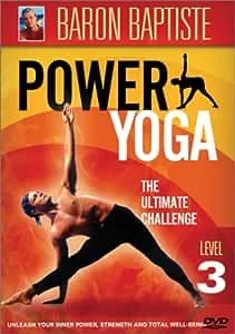 Baron Baptiste: Power Yoga Level 3: The Ultimate Challenge