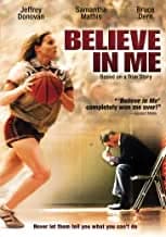 Believe In Me