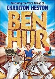 Ben Hur: An Epic Tale Of Courage And Faith