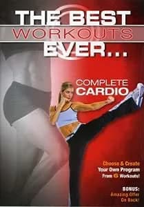Best Workouts Ever ... Cardio