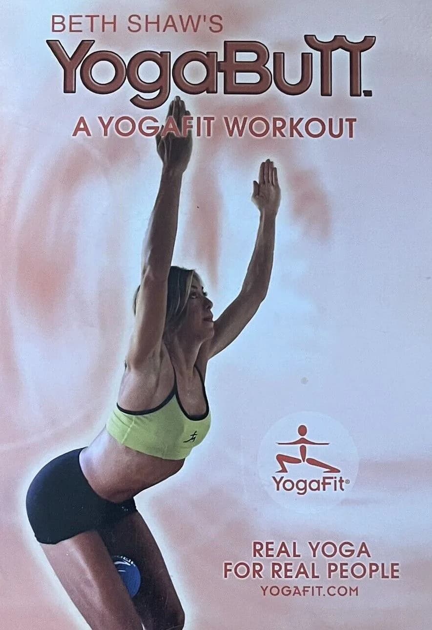 Beth Shaw's YogaButt: A YogaFit Workout