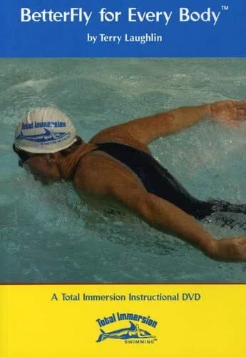 Better Fly For Every Body By Total Immersion Swimming