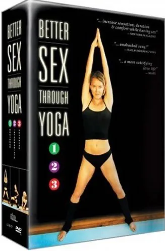 Better Sex Through Yoga #1 - 3: Beginner / Intermediate / Advanced