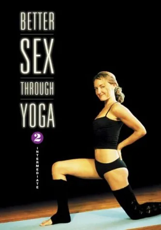 Better Sex Through Yoga #2: Intermediate