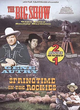 Big Show / Springtime In The Rockies
