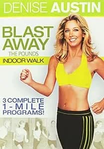 Blast Away The Pounds: Indoor Walk: Denis Austin