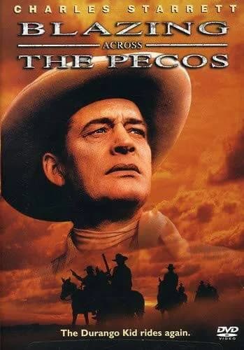 Blazing Across The Pecos