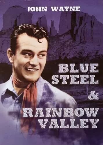 Blue Steel / Rainbow Valley