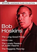 Bob Hoskins Collection: The Long Good Friday / Mona Lisa / Raggedy Rawney / The Lonely Passion Of Judith Hearne