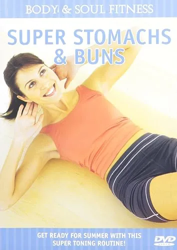 Body & Soul Fitness: Super Stomachs & Buns