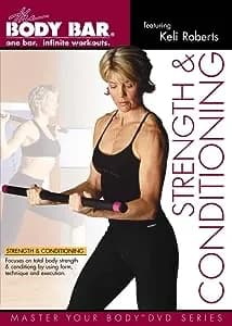 Body Bar Systems: Strength & Conditioning