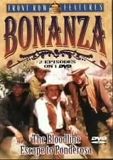 Bonanza: Bloodline / Escape To The Ponderosa