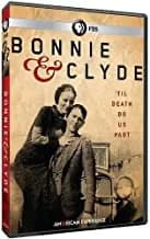Bonnie & Clyde: The American Experience