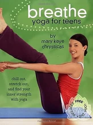 Breathe: Yoga For Teens