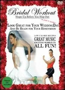 Bridal Workout