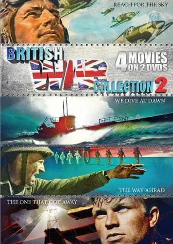 British War Collection, Vol. 2: The Way Ahead / We Dive At Dawn / The One That Got Away / Reach For The Sky