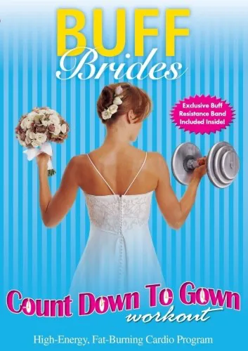 Buff Brides: Count Down To Gown Workout