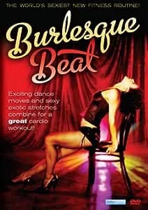Burlesque Beat: Sexy Fitness Dance Workout