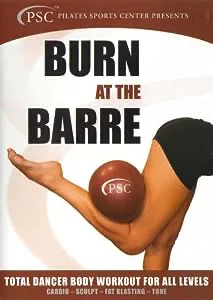 Burn At The Barre: Total Dancer Body Workout For All Levels