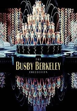 Busby Berkeley Collection: Gold Diggers Of 1933 / Footlight Parade / Dames / Gold Diggers Of 1935 / Busby Berkeley ...