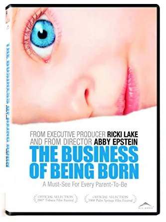 Business Of Being Born