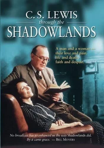 C.S. Lewis Through The Shadowlands