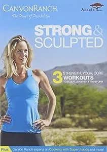 Canyon Ranch: Strong & Sculpted