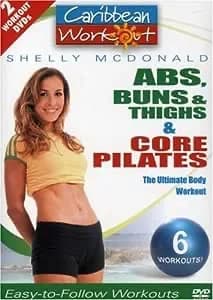 Caribbean Workout: Abs, Buns And Thighs / Core Pilates