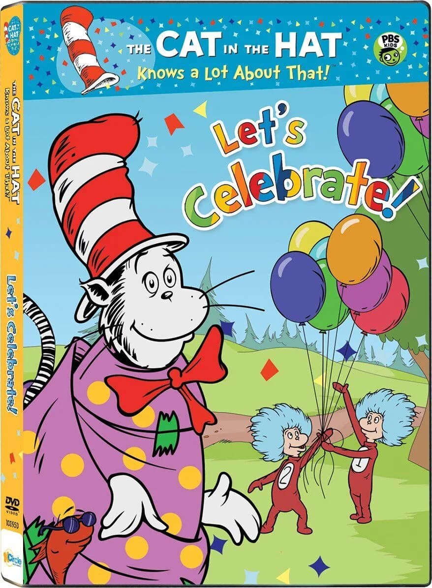 Cat In The Hat Knows Alot About That!: Let's Celebrate